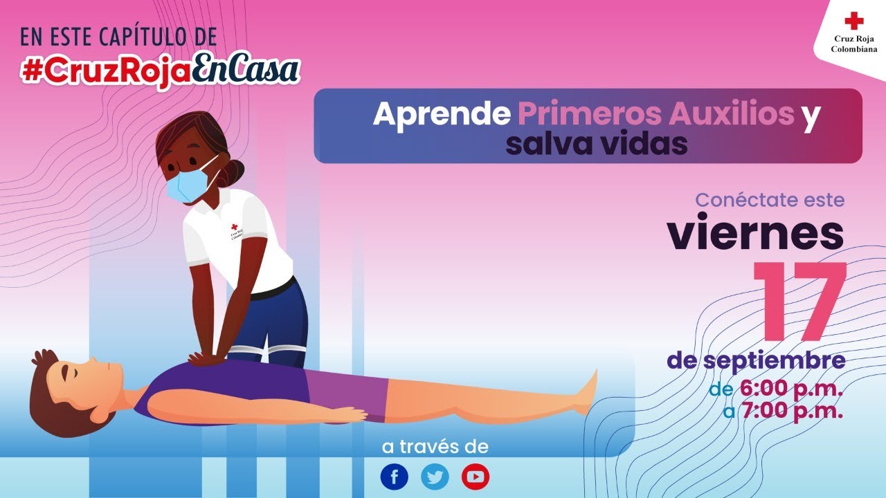 ¡Aprende primeros auxilios y salva vidas! | #CruzRojaEnCasa