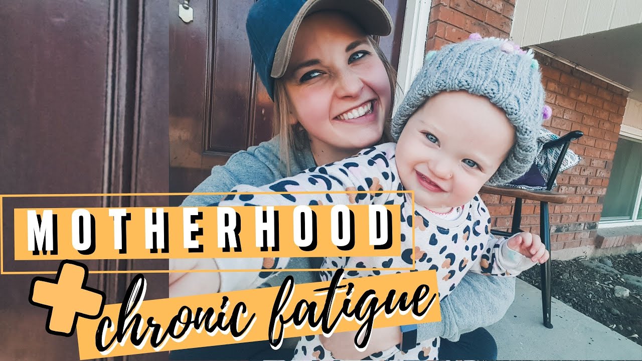 HOW TO BE A GOOD MAMA WITH CHRONIC FATIGUE | Motherhood with Chronic Illness