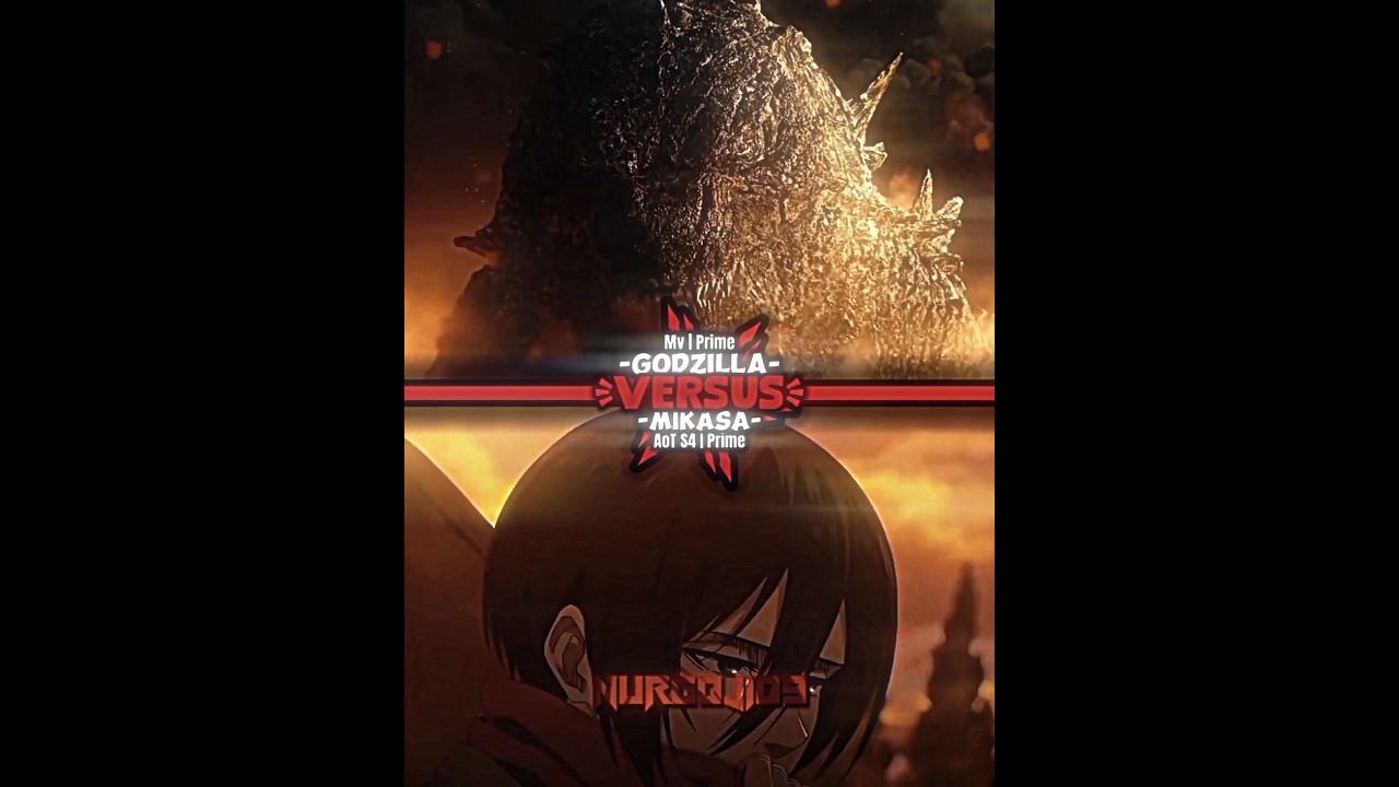 Monsterverse Godzilla #vs Mikasa Ackerman #edit #monsterverse #attackontitanseason4 #battle