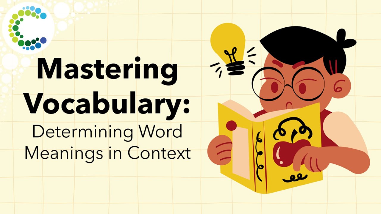 Mastering Vocabulary: Determining Word Meanings in Context
