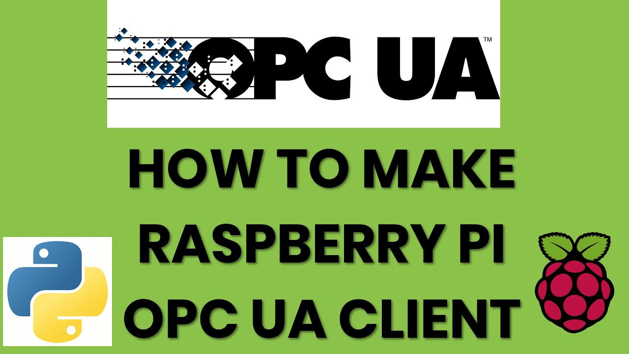 OPC UA Эпизод 5 | OPC-клиент Raspberry Pi