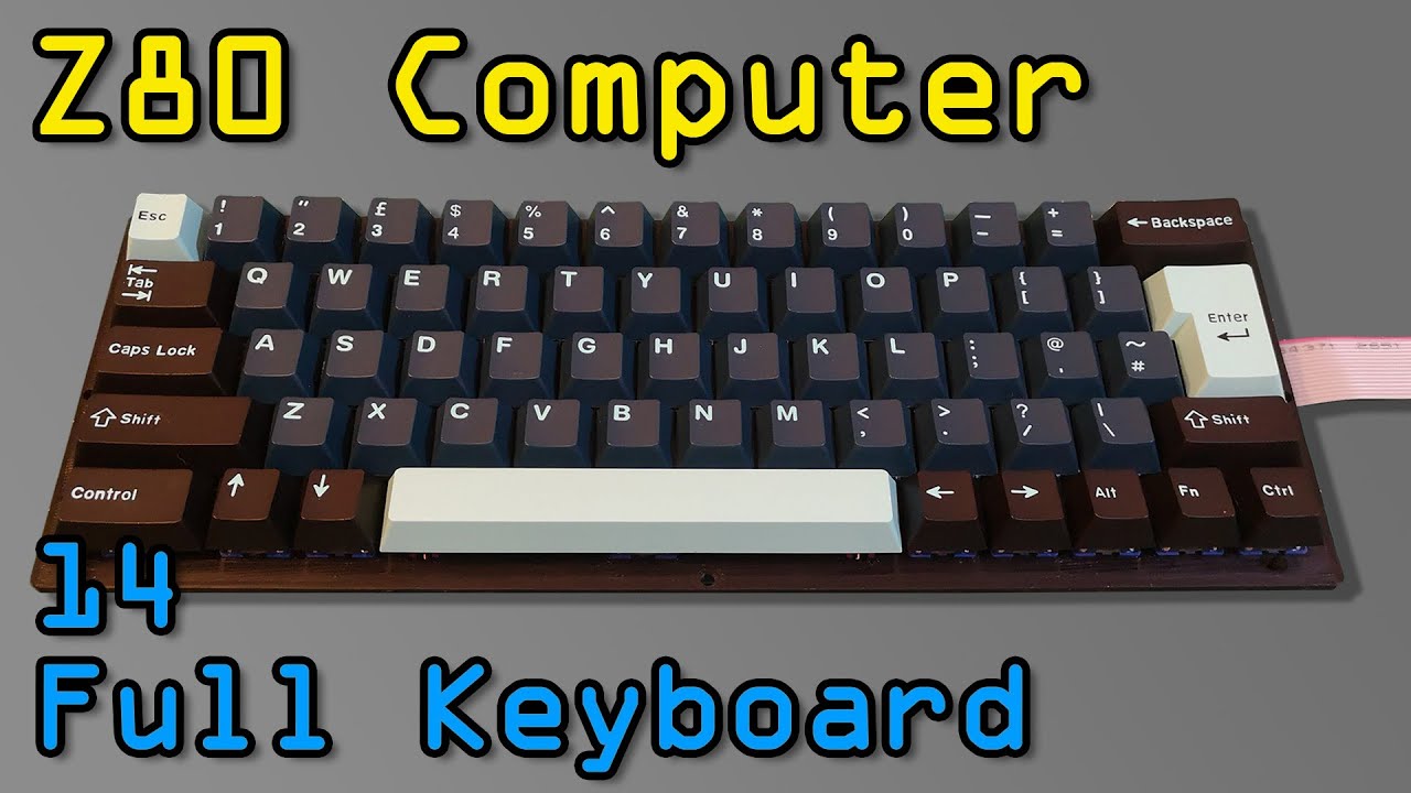 Z80 Computer - Part 14 Full Keyboard