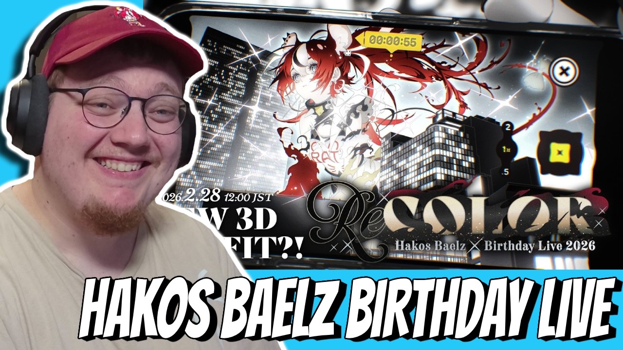 Hakos Baelz Birthday Live REACTION 2026 ReCOLOR3D