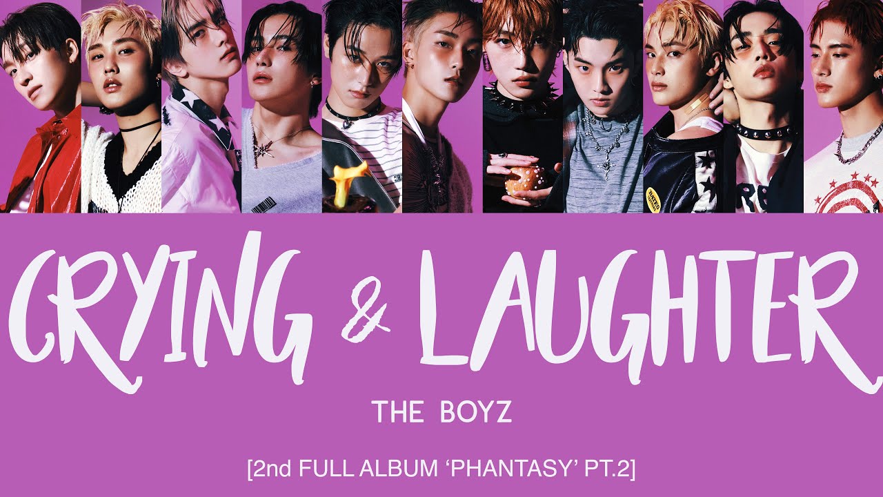 THE BOYZ (더보이즈) - CRYING&LAUGHTER [Han|Rom|Eng Lyrics] [POR]