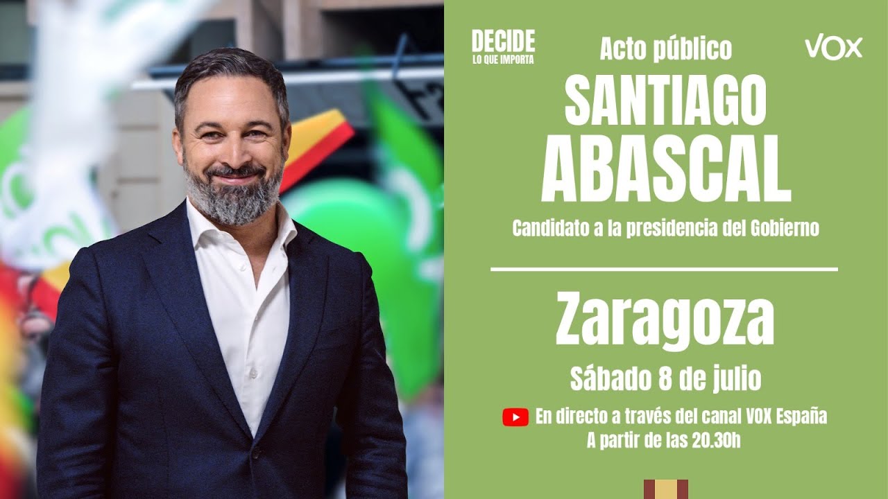 🟢 #VotaLoQueImporta | Acto de Santiago Abascal en Zaragoza