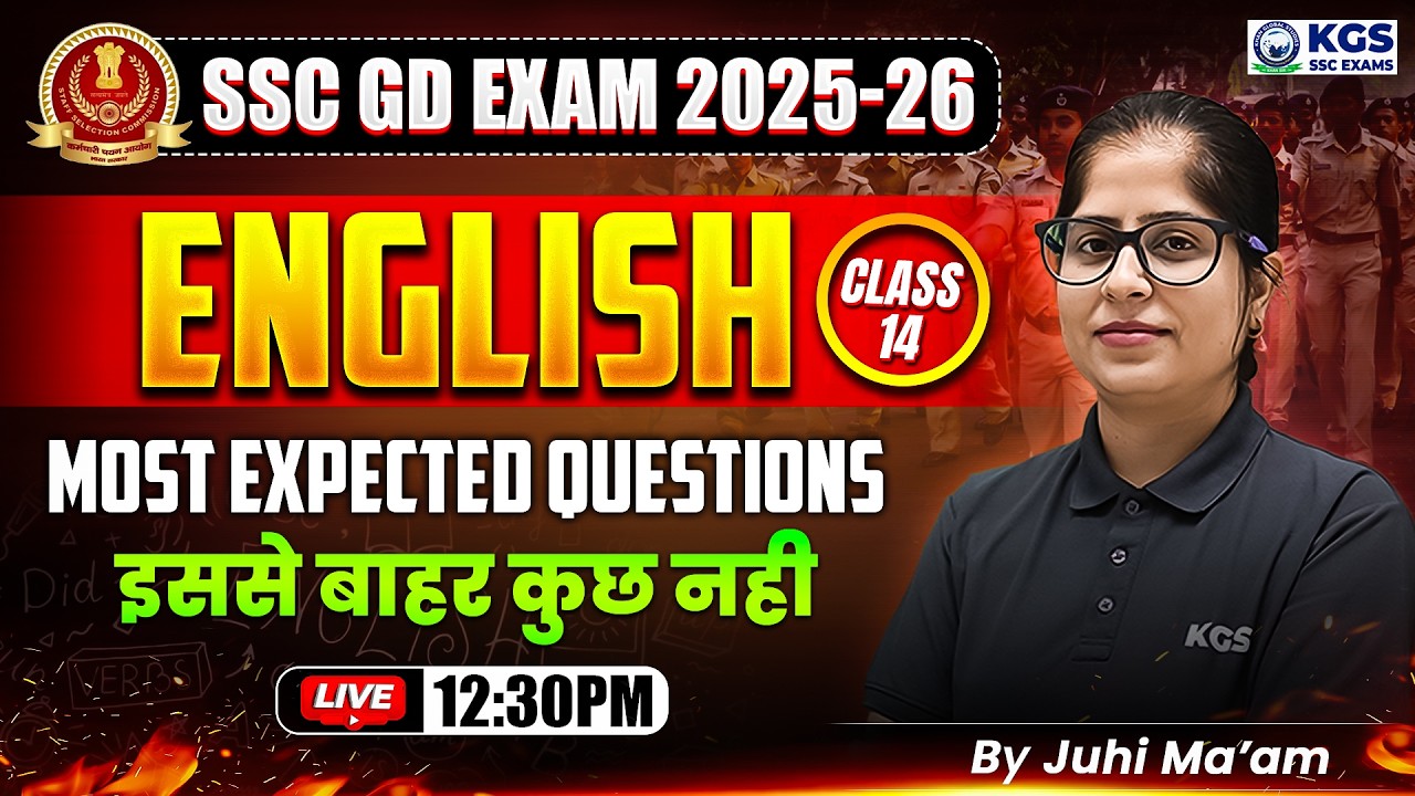 SSC GD English 2026 | SSC GD English Most Expected Questions | Class 14 | by Juhi Mam |KGS SSC Exams
