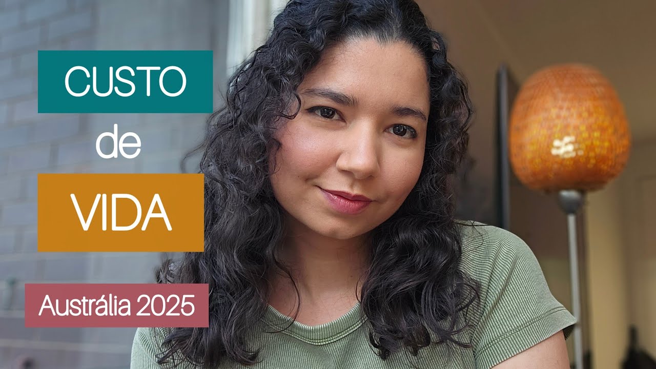 Qual o CUSTO de VIDA na AUSTRALIA em 2025?