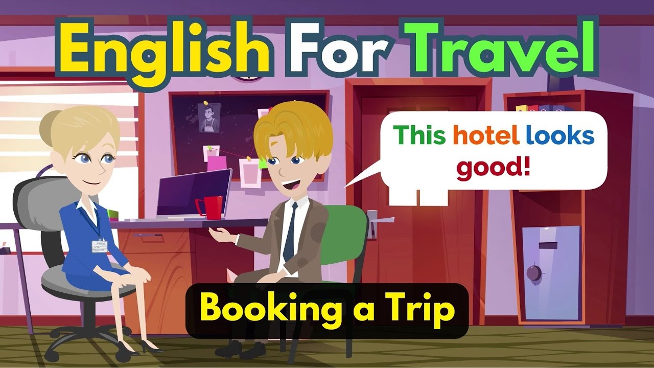 Travel English Conversation Series✈️: Unit 1 - Booking a Trip with a Travel Agent