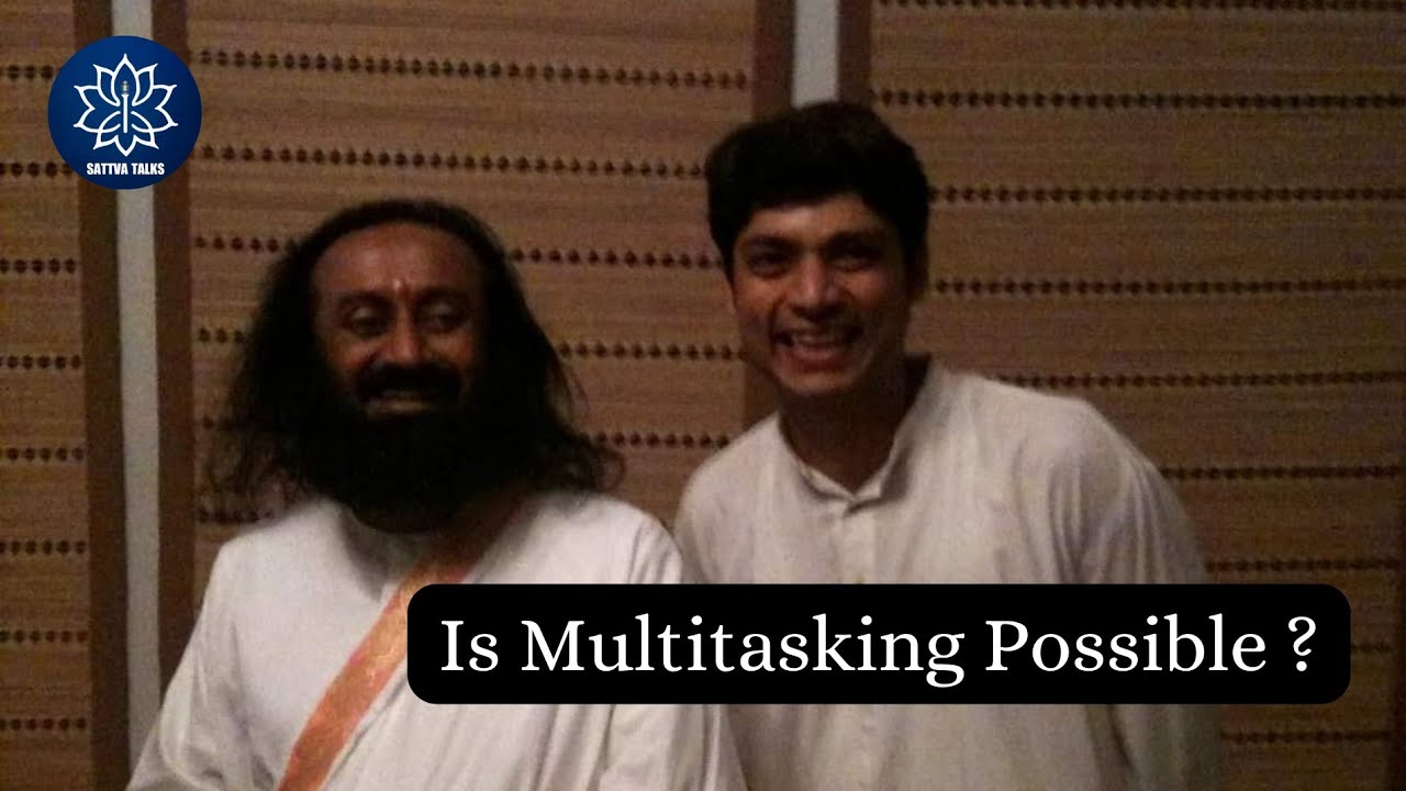Is Multitasking Possible ? Session with Vishal Merani