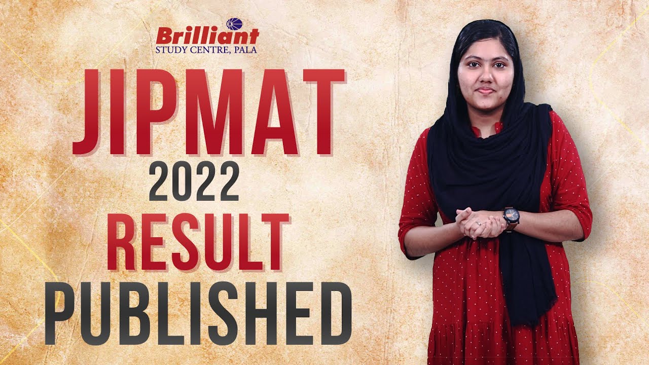 JIPMAT 2022 | RESULT PUBLISHED