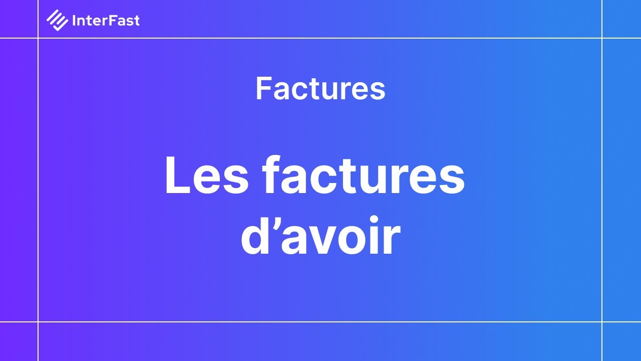 Factures - Les factures d'avoir