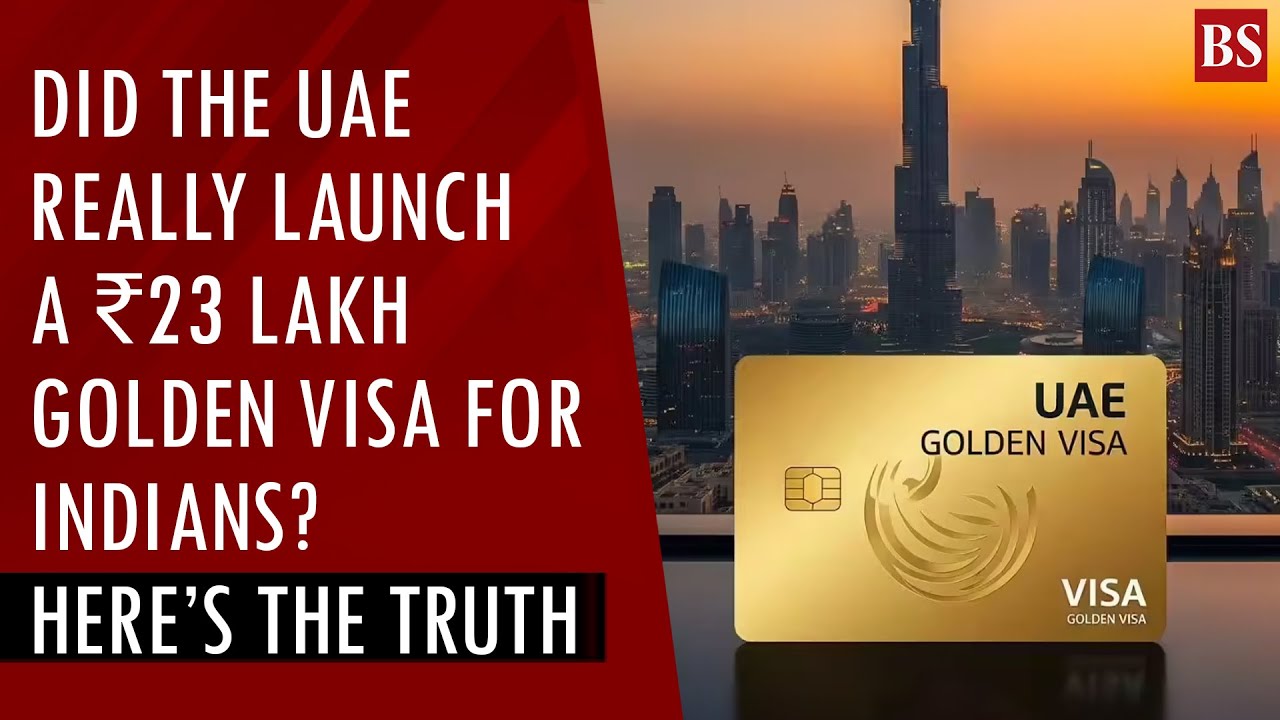 Did the UAE really launch a ₹23 lakh Golden Visa for Indians? Here’s the truth | UAE visa