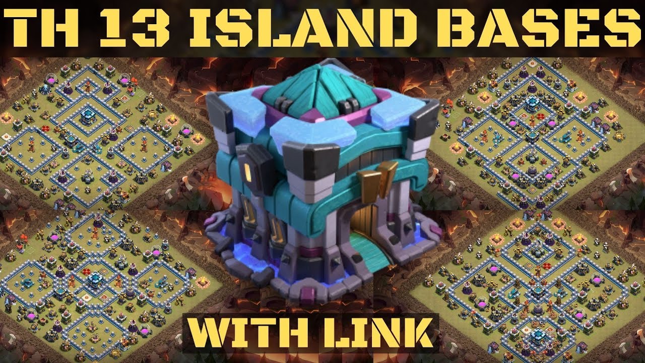 TH 13 ISLAND BASE LINK ! TOWN HALL 13 ISLAND BASES ! TOWN HALL 13 BASE WITH LINK ! Clash of Clans
