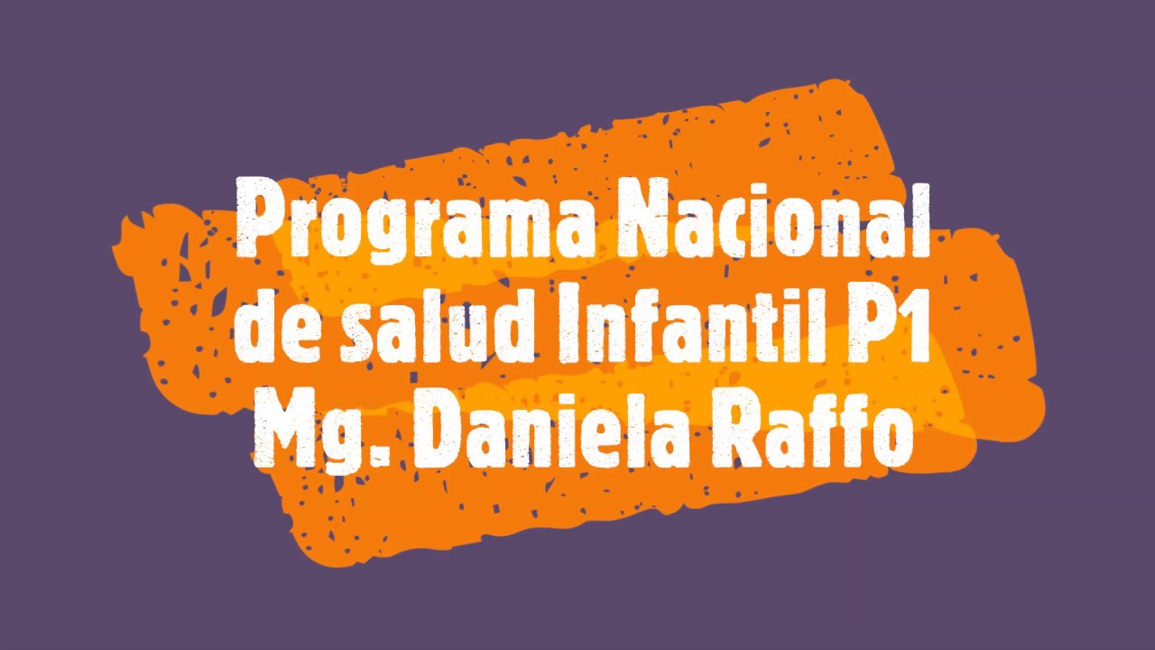 Programa nacional de salud de la infancia P1