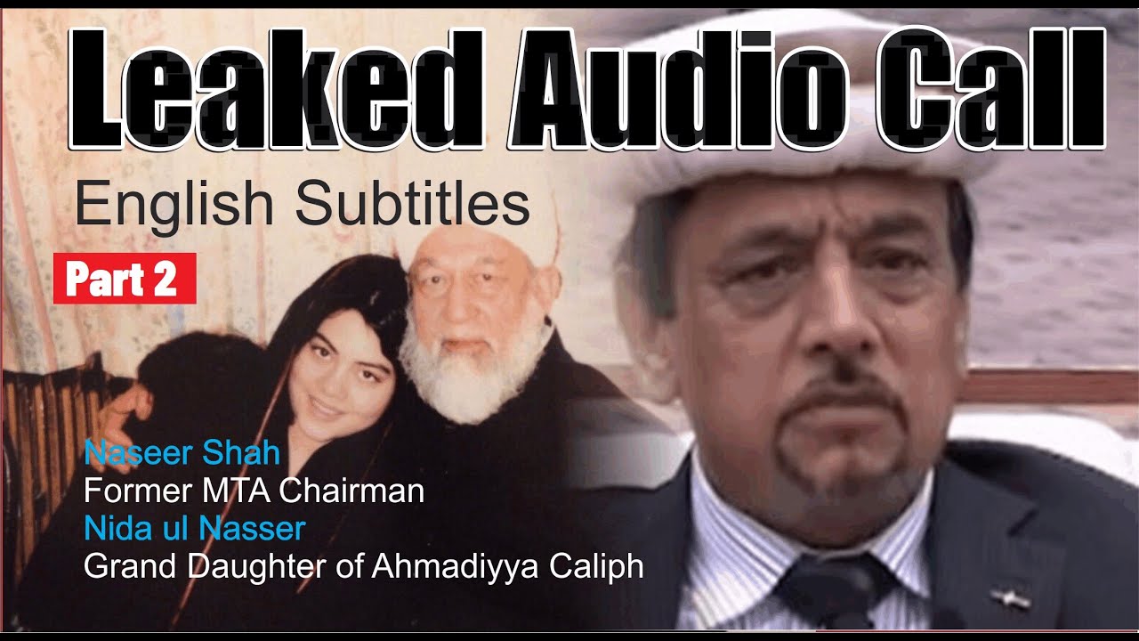Naseer Shah Former MTA Chairman affair with Nida ul Nasser Leaked Audio Call | English Subtitles P 2