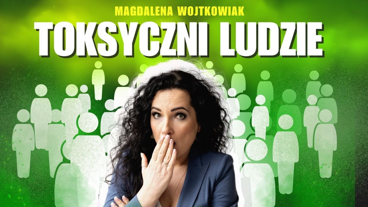 Toksyczni ludzie w życiu i pracy. Jak rozpoznać toksyczną osobę i jak się przed nią bronić?