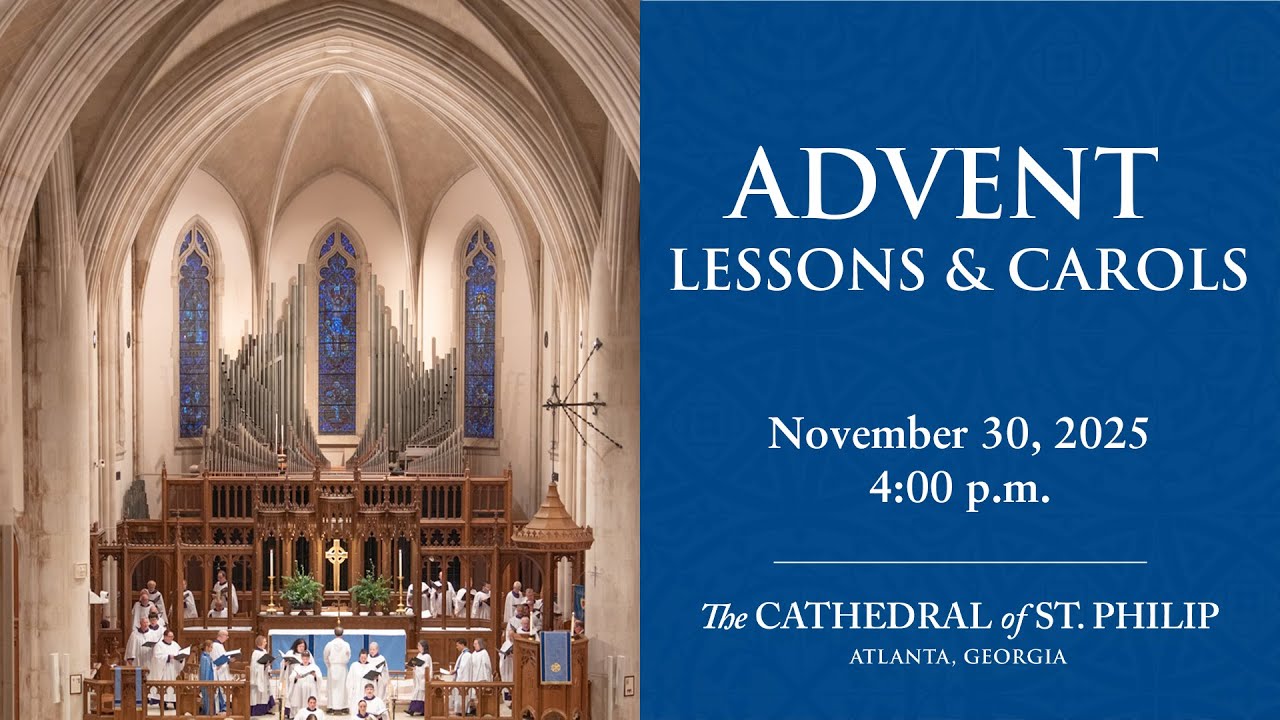 Advent Procession with Lessons & Carols (November 30, 2025)