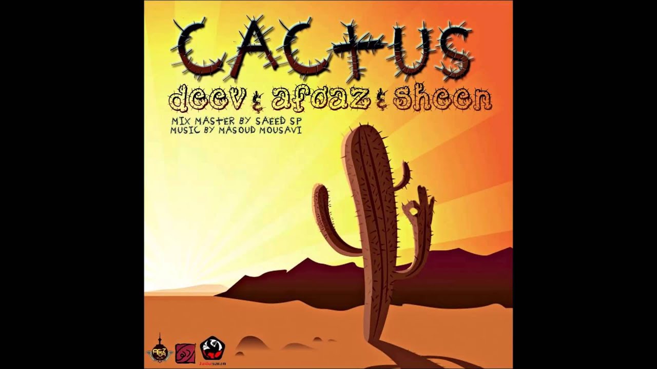Jadugaran - Cactus (Feat Deev, Sheen, Afoaz)