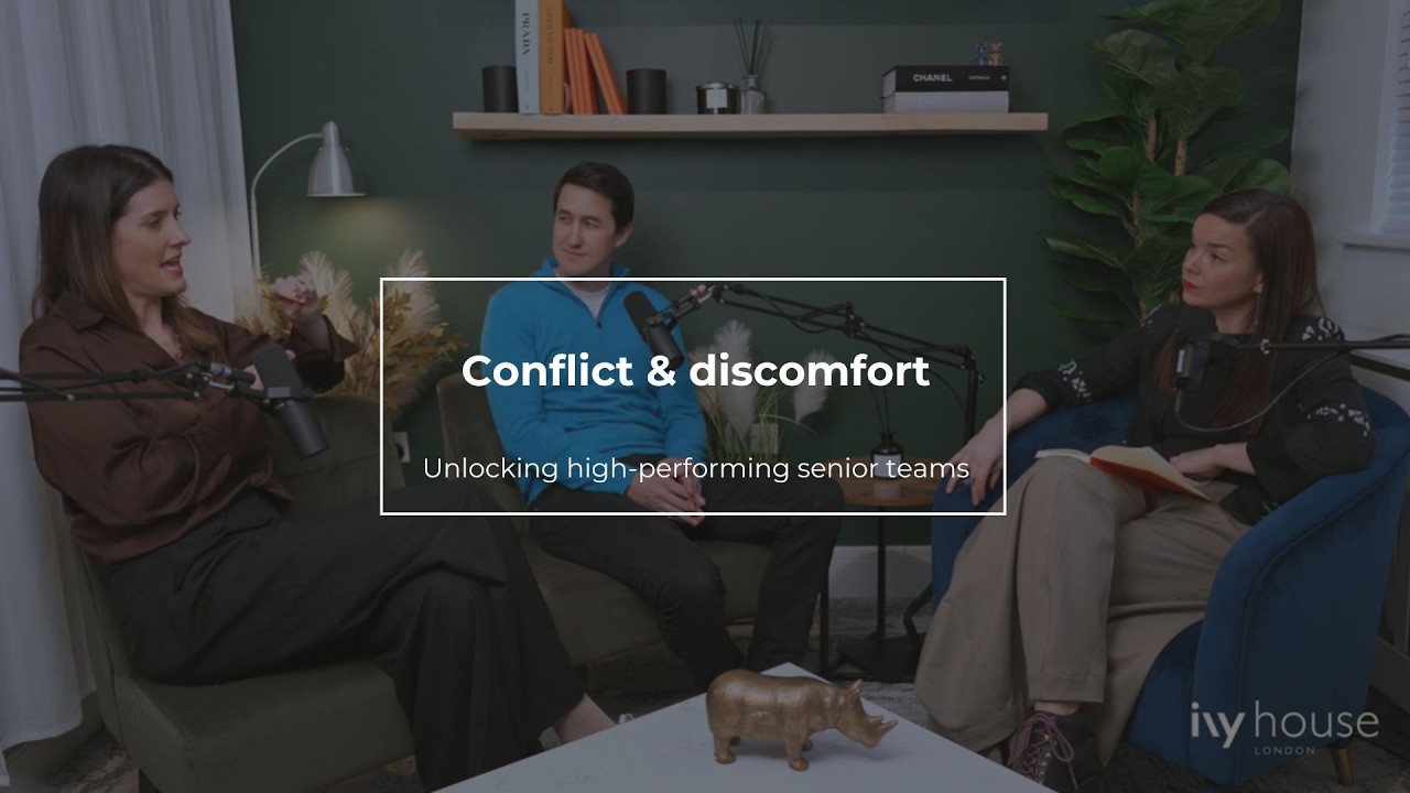 Conflict in senior teams | Leadership Development Programmes | Ivy House