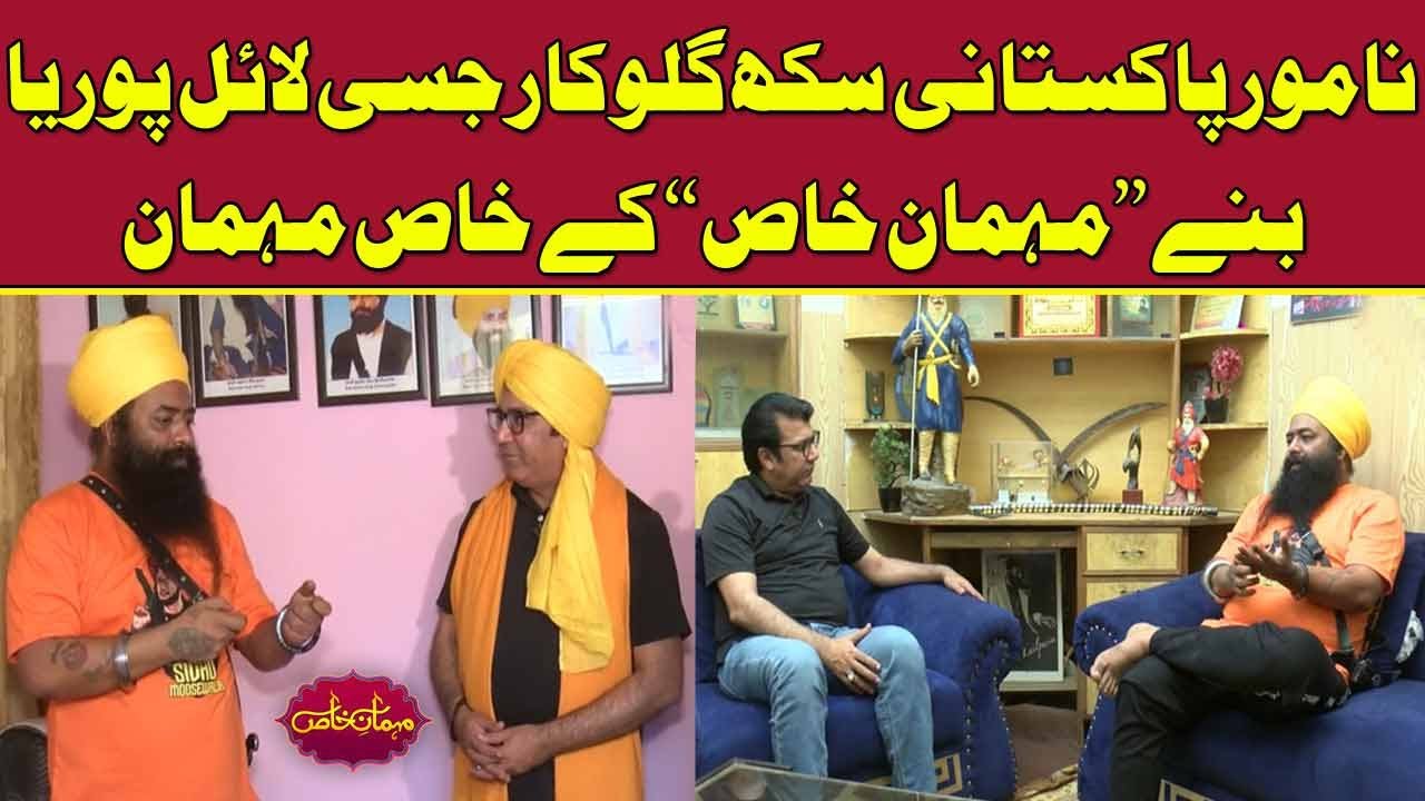 Famous Pakistani Sikh Singer Jassi Lailpuria | Exclusive Interview | Mehman-e-Khas | 25 June 2022