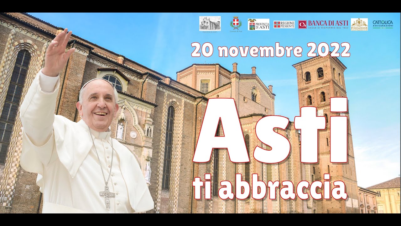 Il Papa ad Asti: diretta streaming dalla Cattedrale di Asti