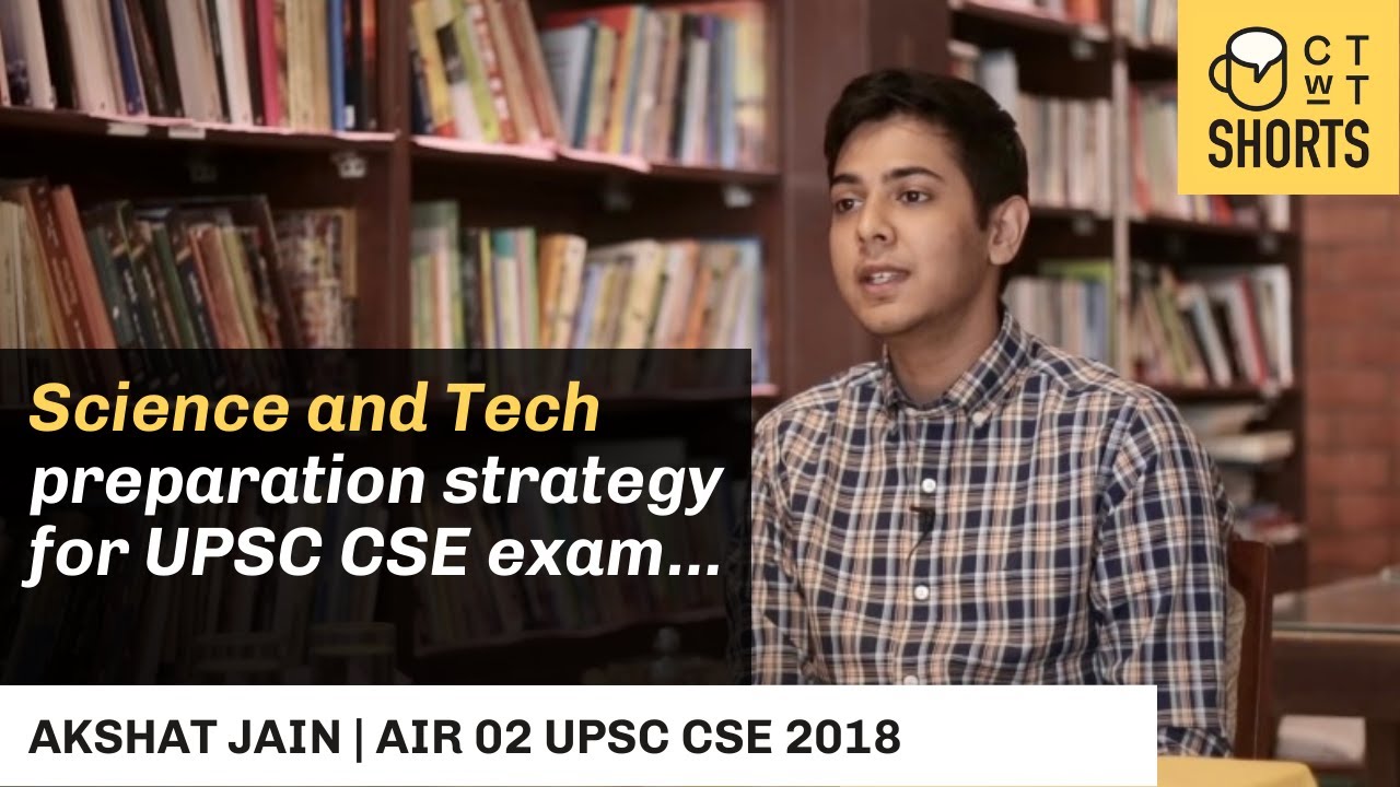Science and Tech preparation strategy for UPSC CSE exam: IAS Akshat Jain UPSC CSE 2018 #shorts #upsc