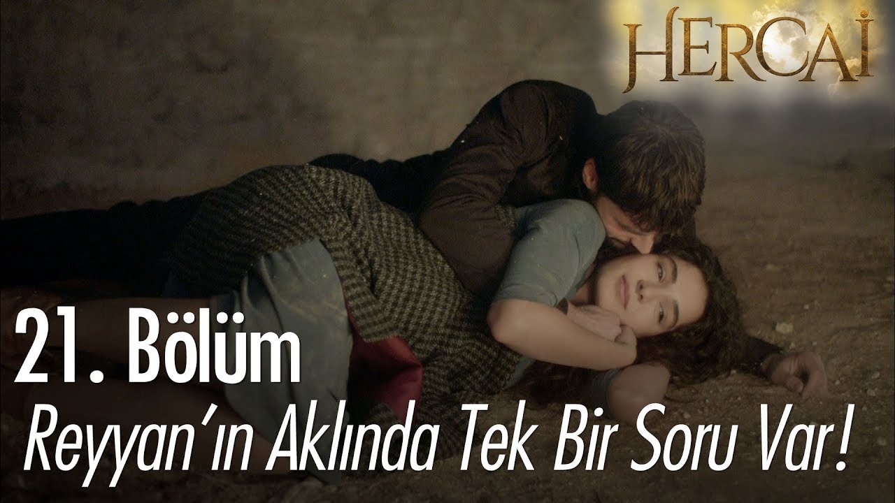 Reyyan'ın aklında tek bir soru var! - Hercai 21. Bölüm