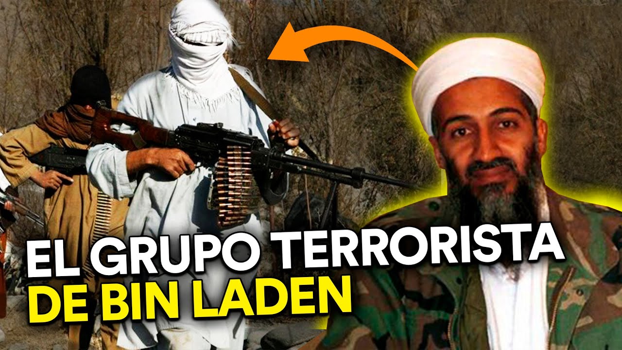Al-Qaeda I As&iacute; se form&oacute; la ORGANIZACI&Oacute;N TERRORISTA m&aacute;s peligrosa del mundo