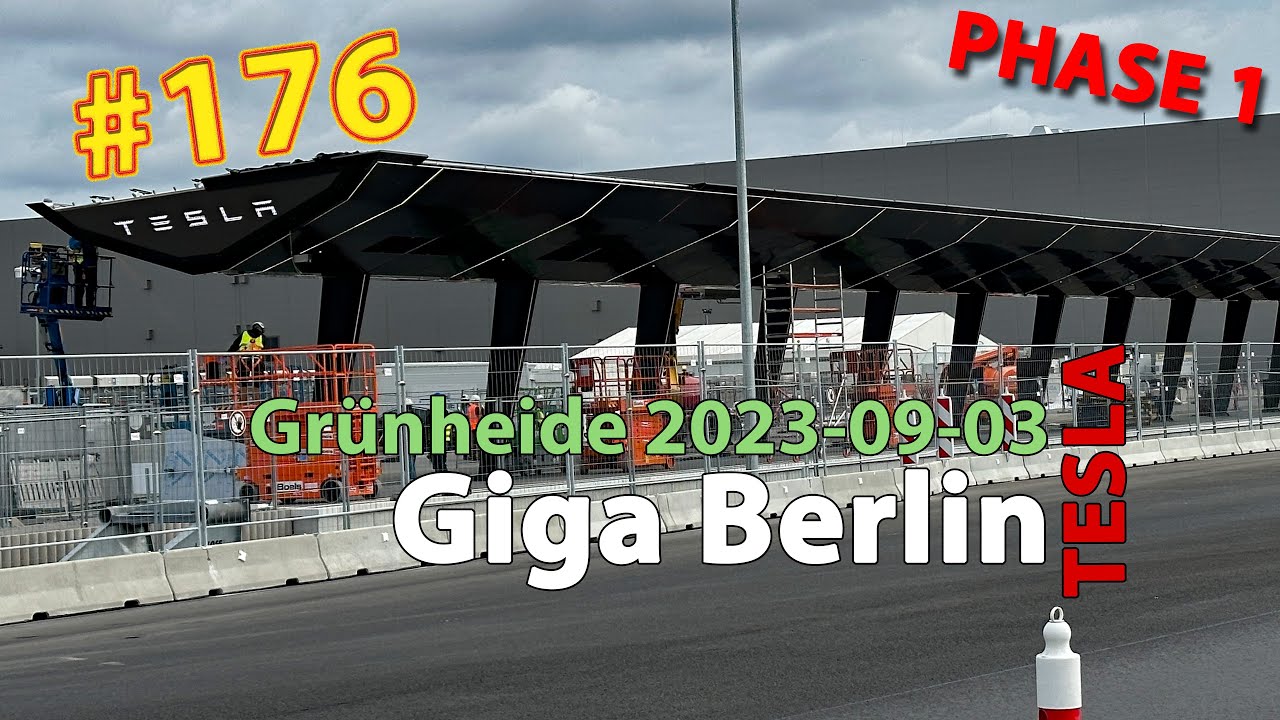 # 176 Tesla Giga Berlin • PHASE 1 • 2023-09-03 • Gigafactory 4K