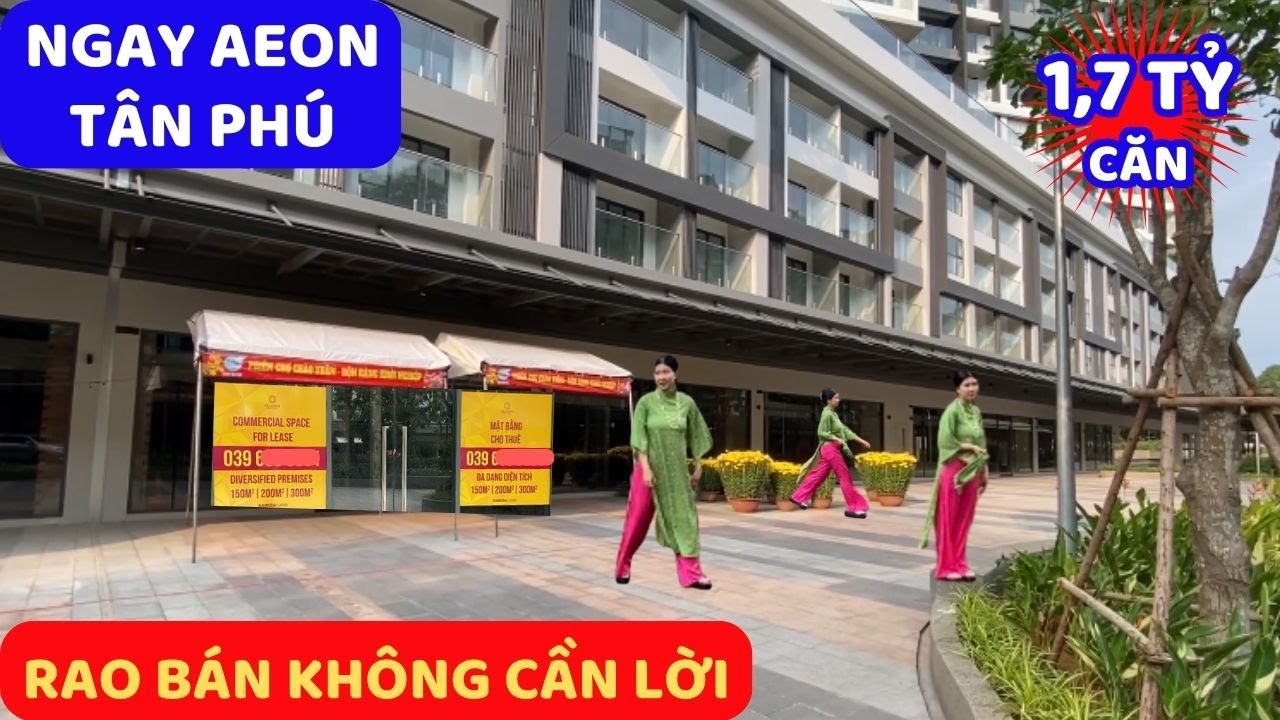 Những DÃY NHÀ VÀ CĂN HỘ ở Aeon Tân Phú rao BÁN Ồ ẠT KHÔNG CẦN TIỀN LỜI.