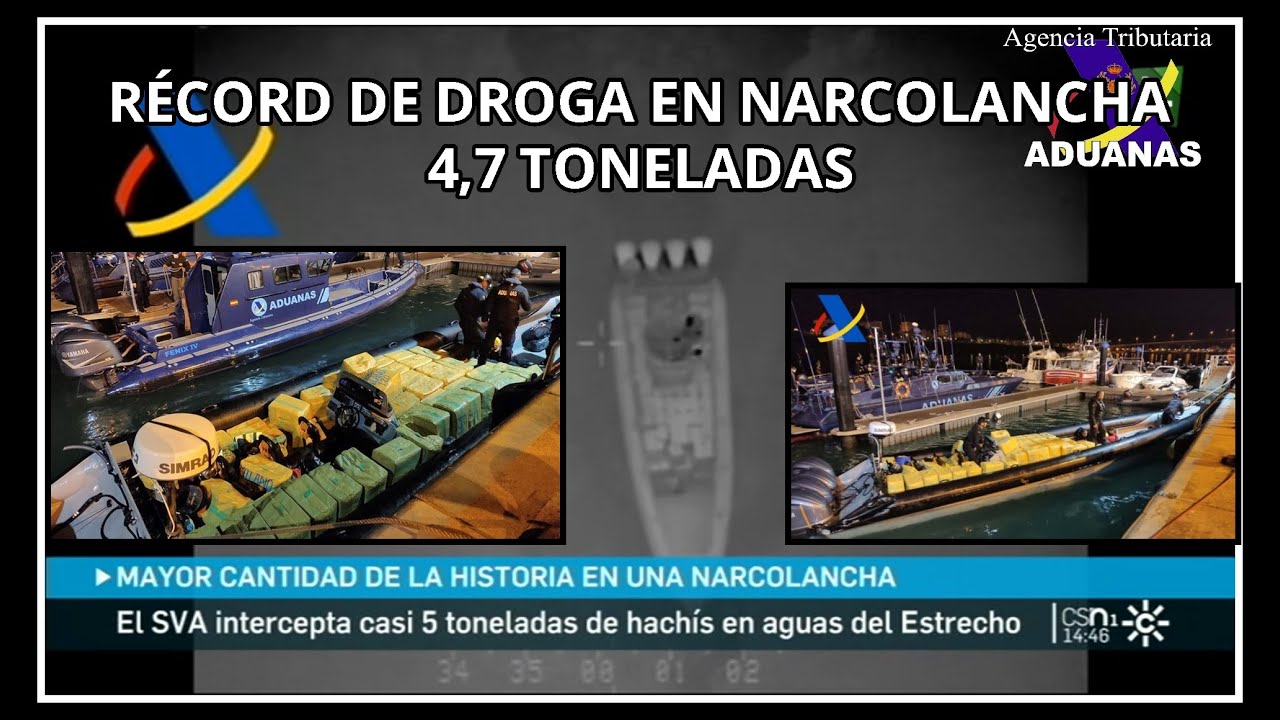 La mayor incautación de droga en una sola narcolancha semirrígida 4,7 toneladas, Cádiz - Aduanas SVA