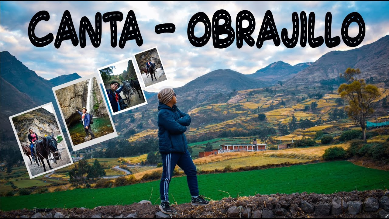 CANTA - OBRAJILLO Todo lo que puedes hacer en 1 día 🌄 | AVENTURATE #11