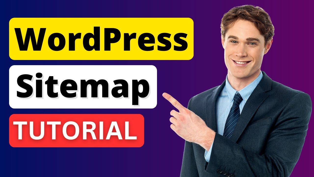 Jak utworzyć mapę witryny WordPress | Jak wygenerować mapę witryny w WordPress | XML i HTML