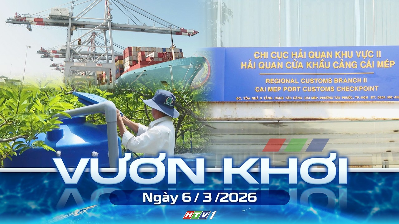 CHƯƠNG TRÌNH VƯƠN KHƠI NGÀY 6/3/2026