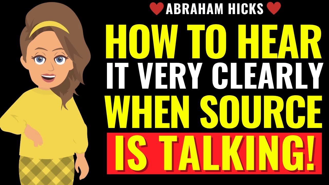 How to Hear the Message from Source, Clear as Day ✅Abraham Hicks 2025