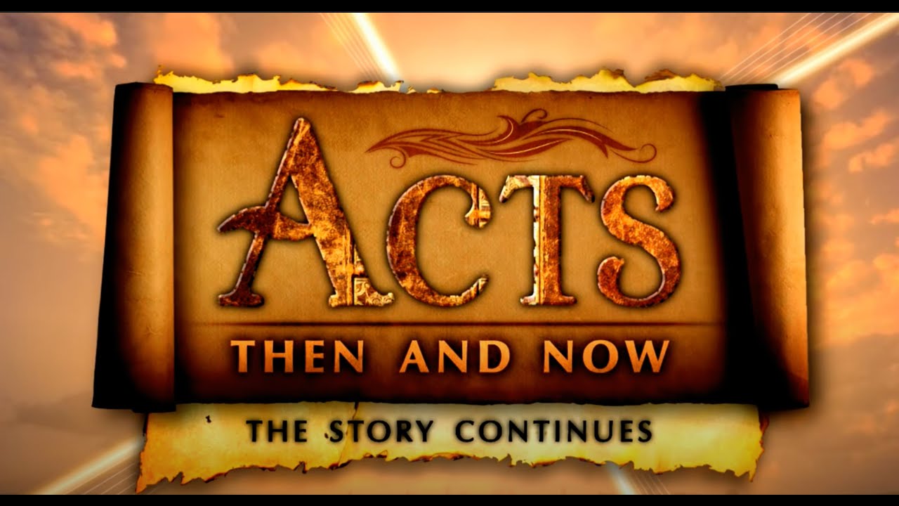 Acts: Then and Now #1: The Birth of the Church