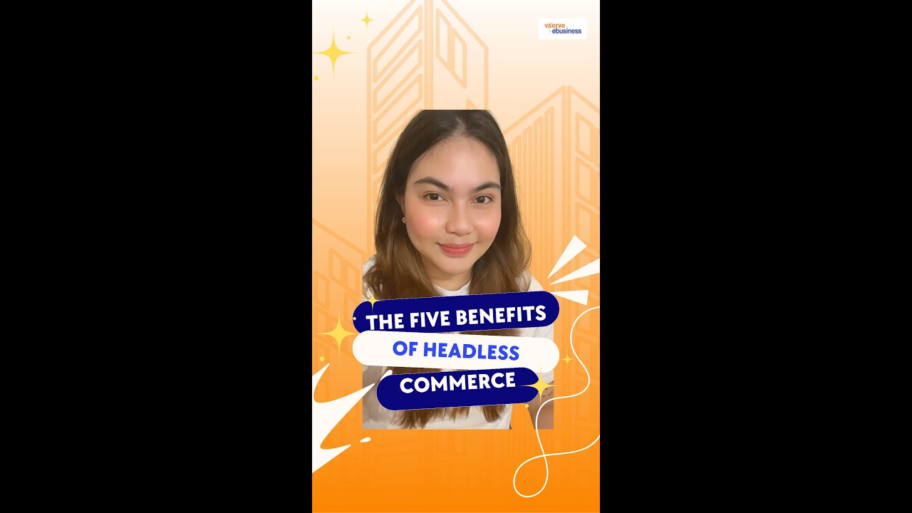 5 Benefits of Headless Commerce