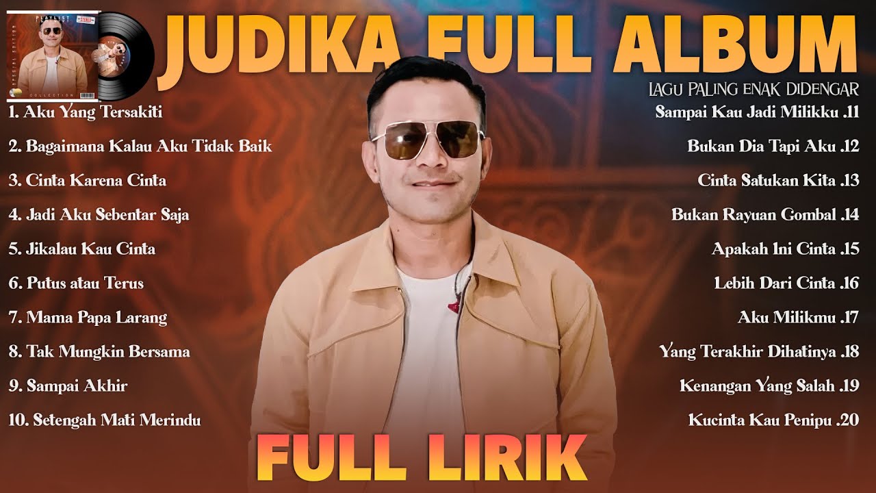 Judika Full Album Lirik ~ Koleksi Terbaik Judika ~ Lagu Pop Galau Indonesia Terpopuler