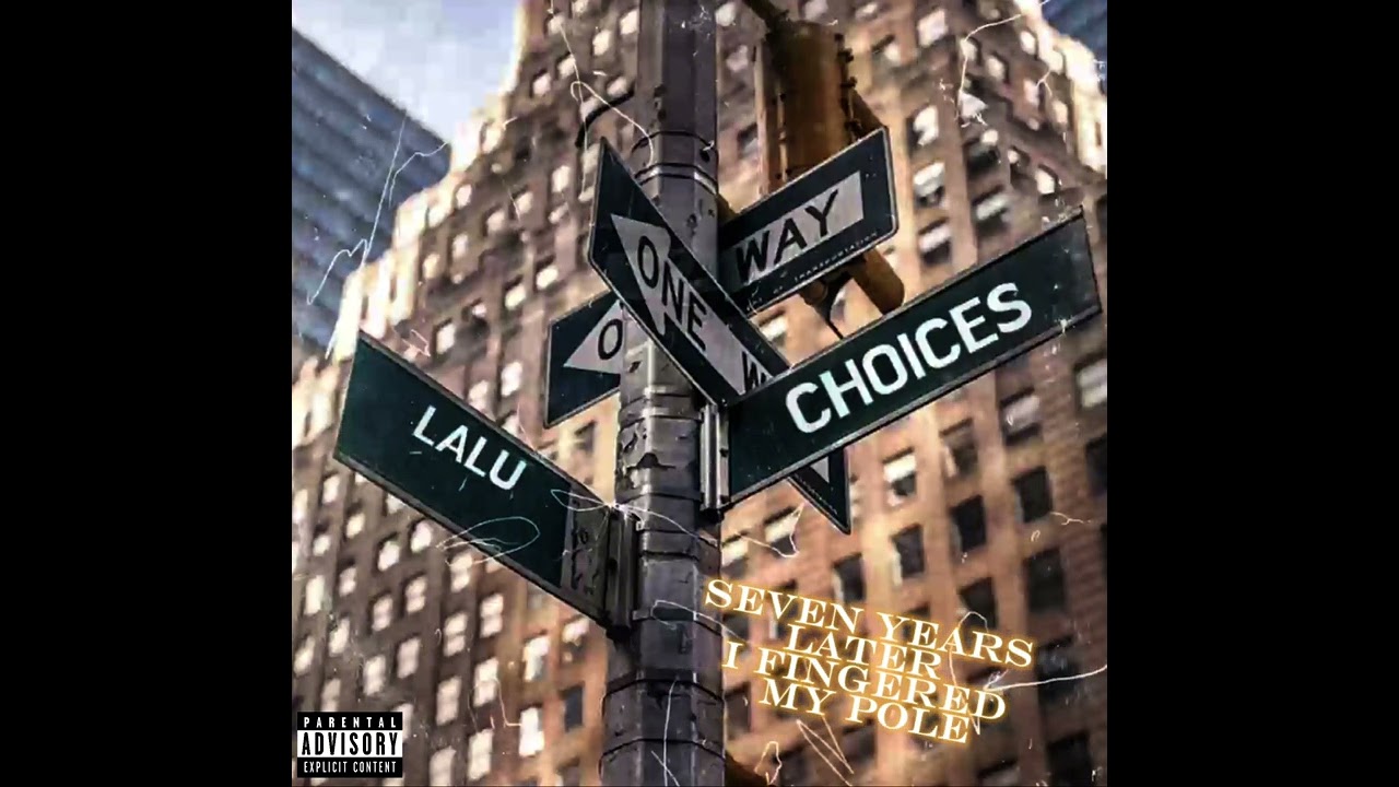 Choices - LaLu (Official Lyric Video)