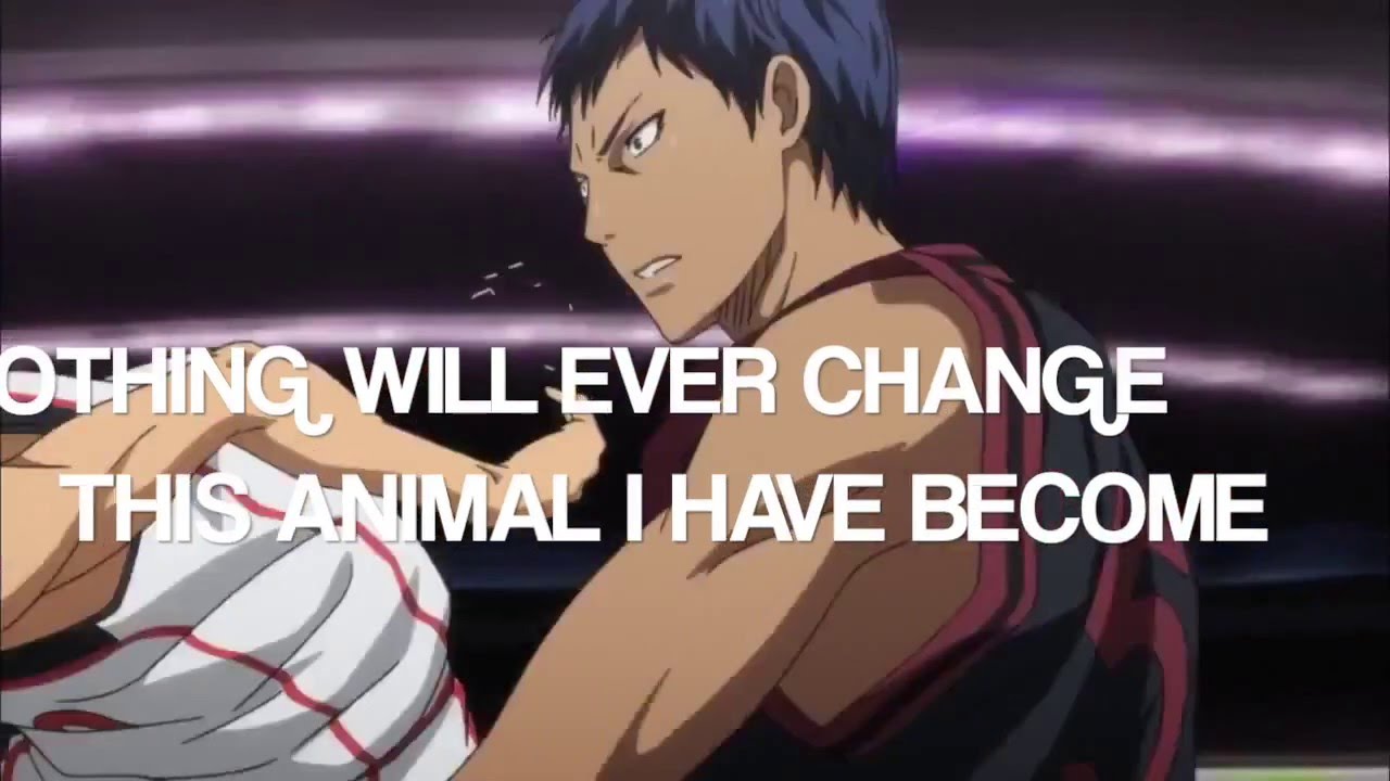 KnB -Animal I Have Become