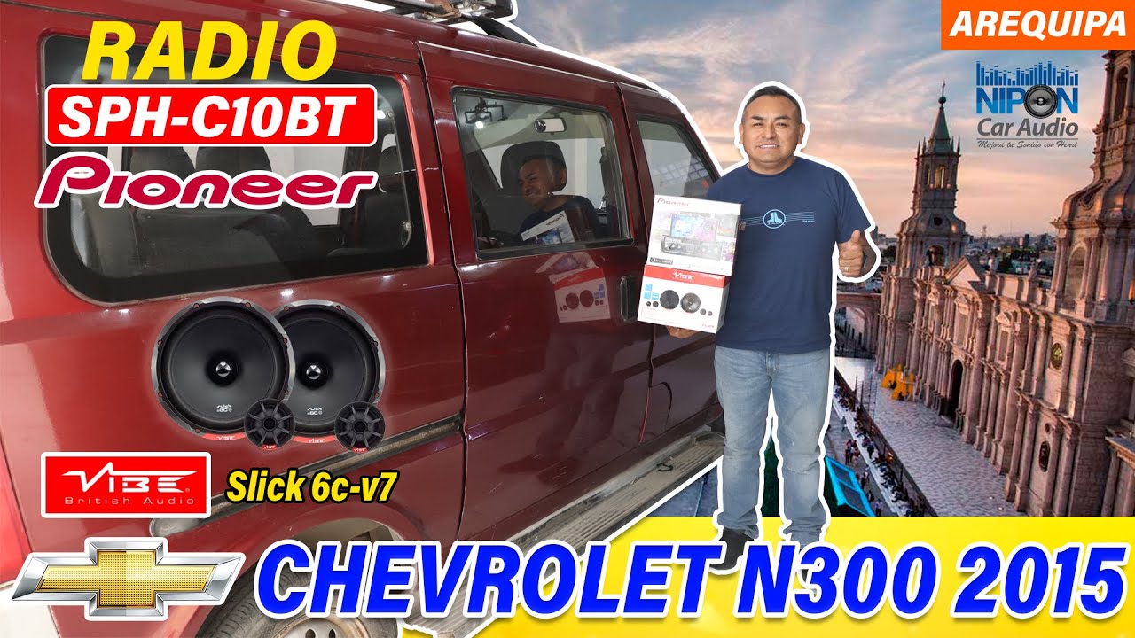 Chevrolet N300 2015 Radio Pioneer y Componentes Vibe.