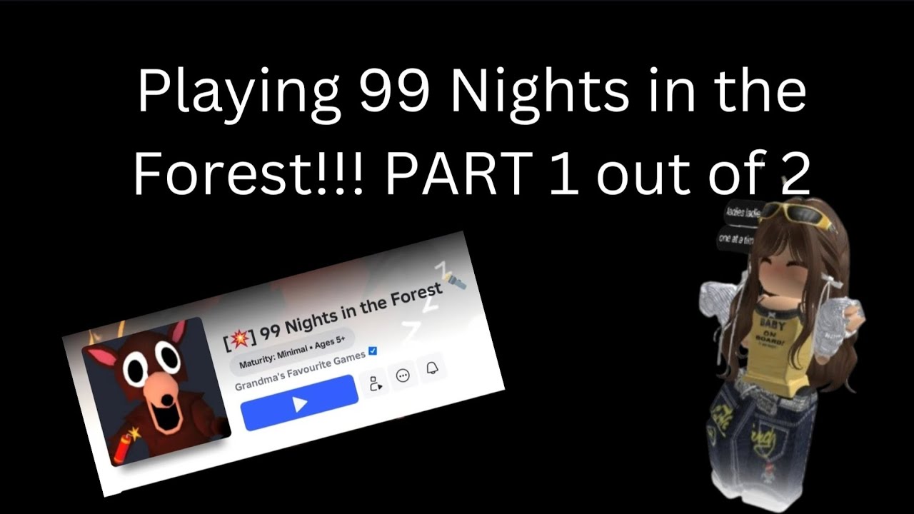 Playing 99 nights in the forest!!! PART 1 