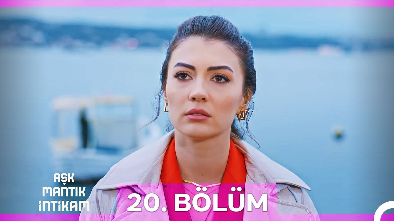 Aşk Mantık İntikam 20. Bölüm | İyileştirilmiş Görüntü