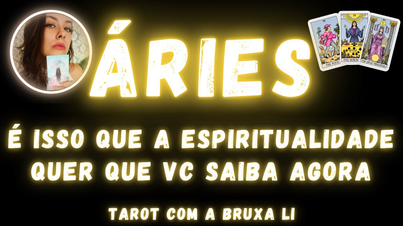 ÁRIES♈ É ISSO QUE A ESPIRITUALIDADE QUER QUE VC SAIBA AGORA