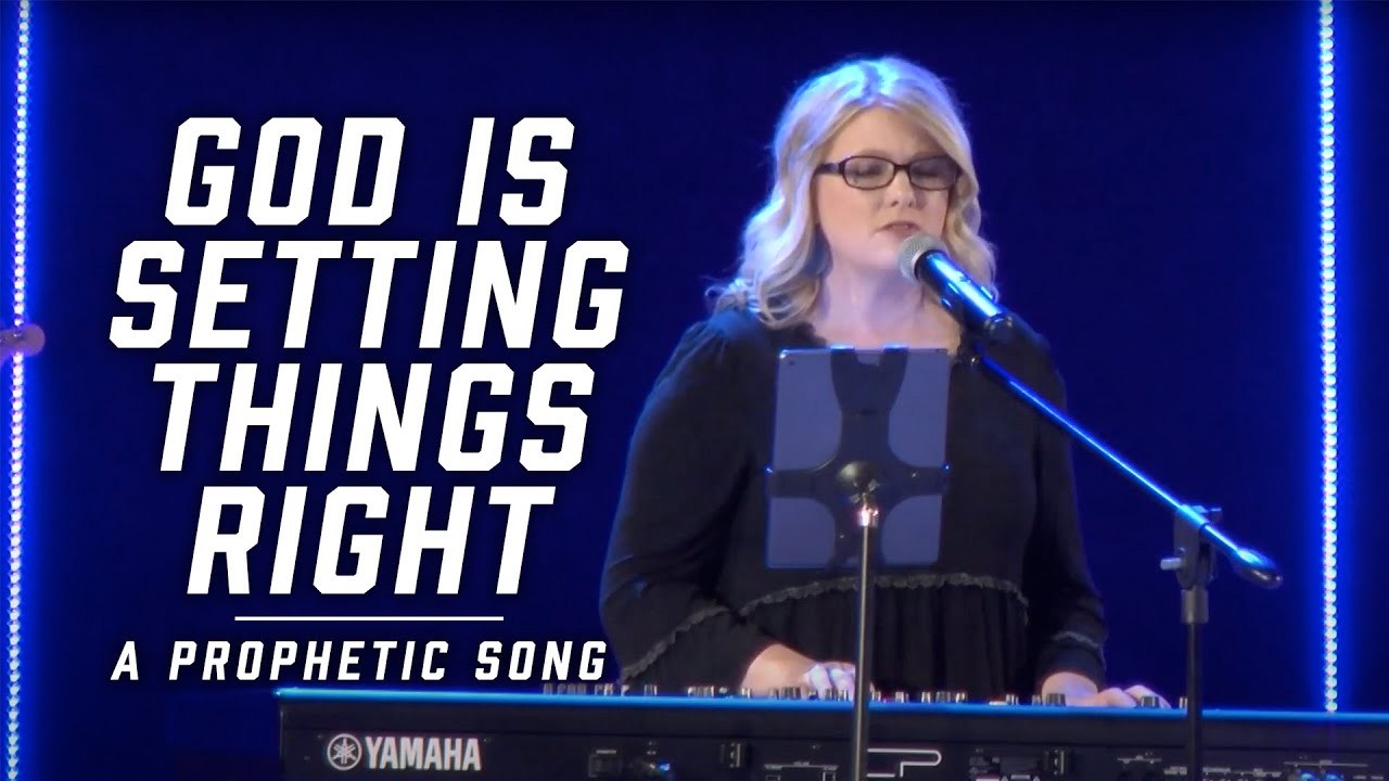 God is Setting Things Right: A Prophetic Song