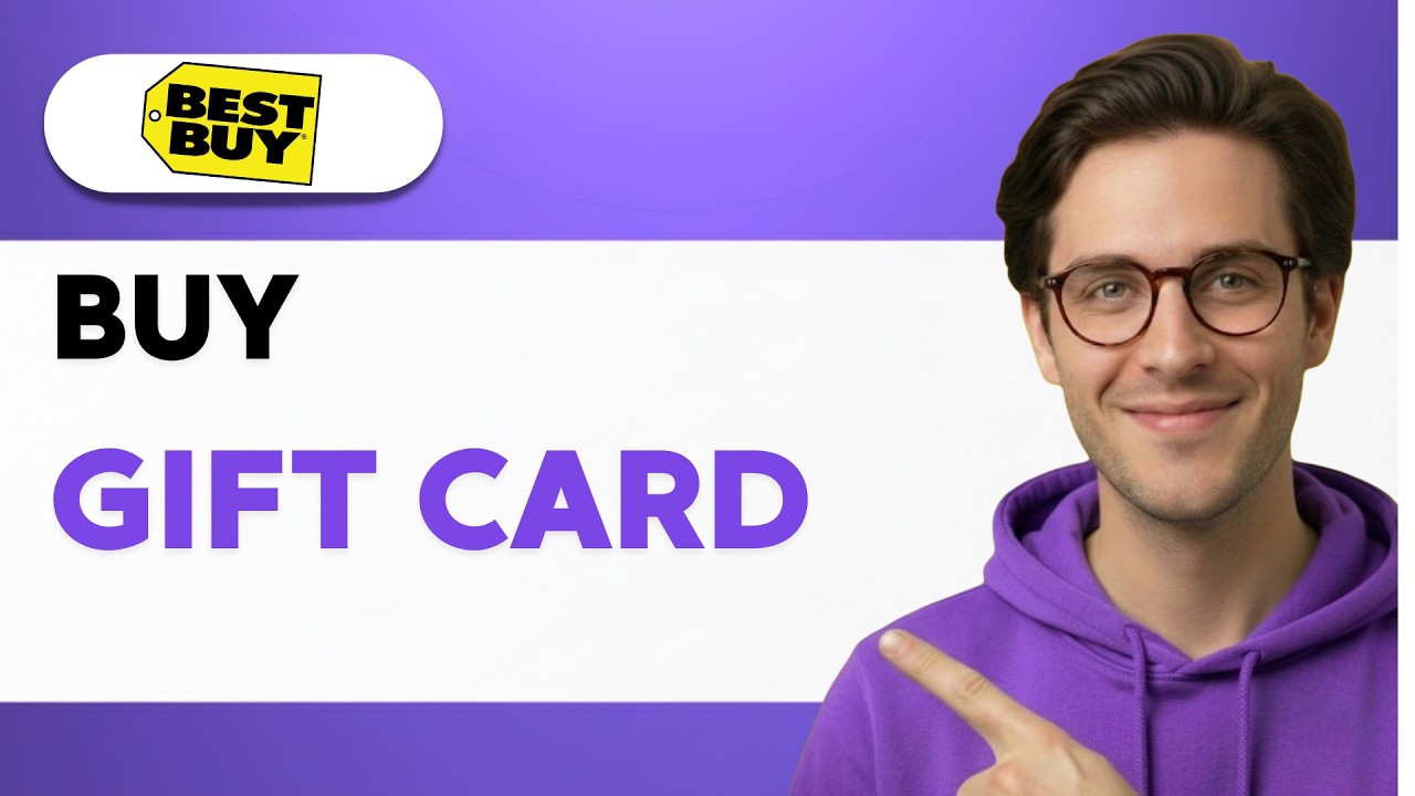 How to Buy a Best Buy Gift Card [2026 Full Guide]