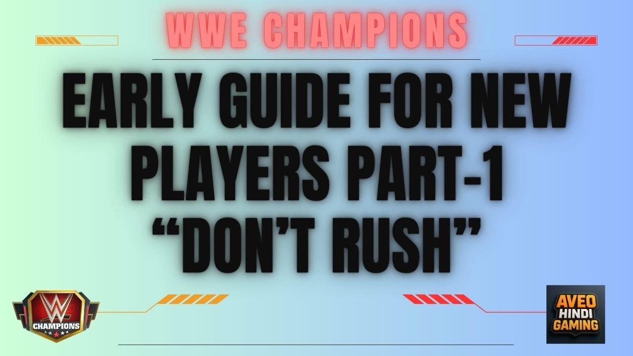 WWE Champions | Early Guide For New Players PART-1 | Hindi Gaming