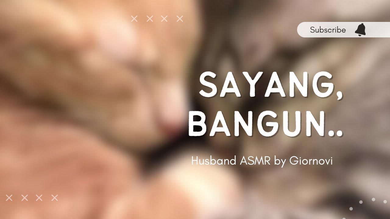 Sayang, Bangun.. | Husband ASMR | Indonesia