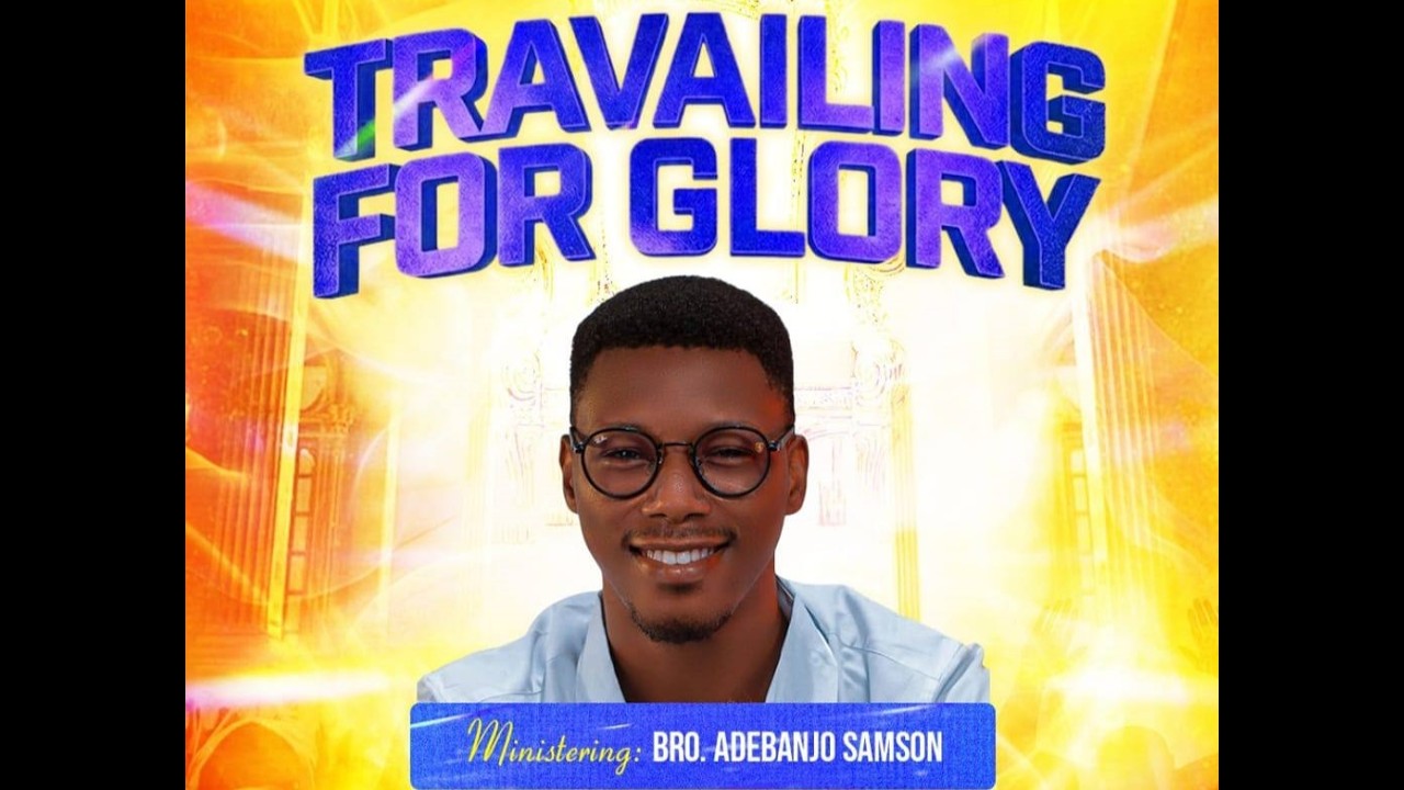 TRAVAILING FOR GLORY || TUESDAY OF TRAVAILING