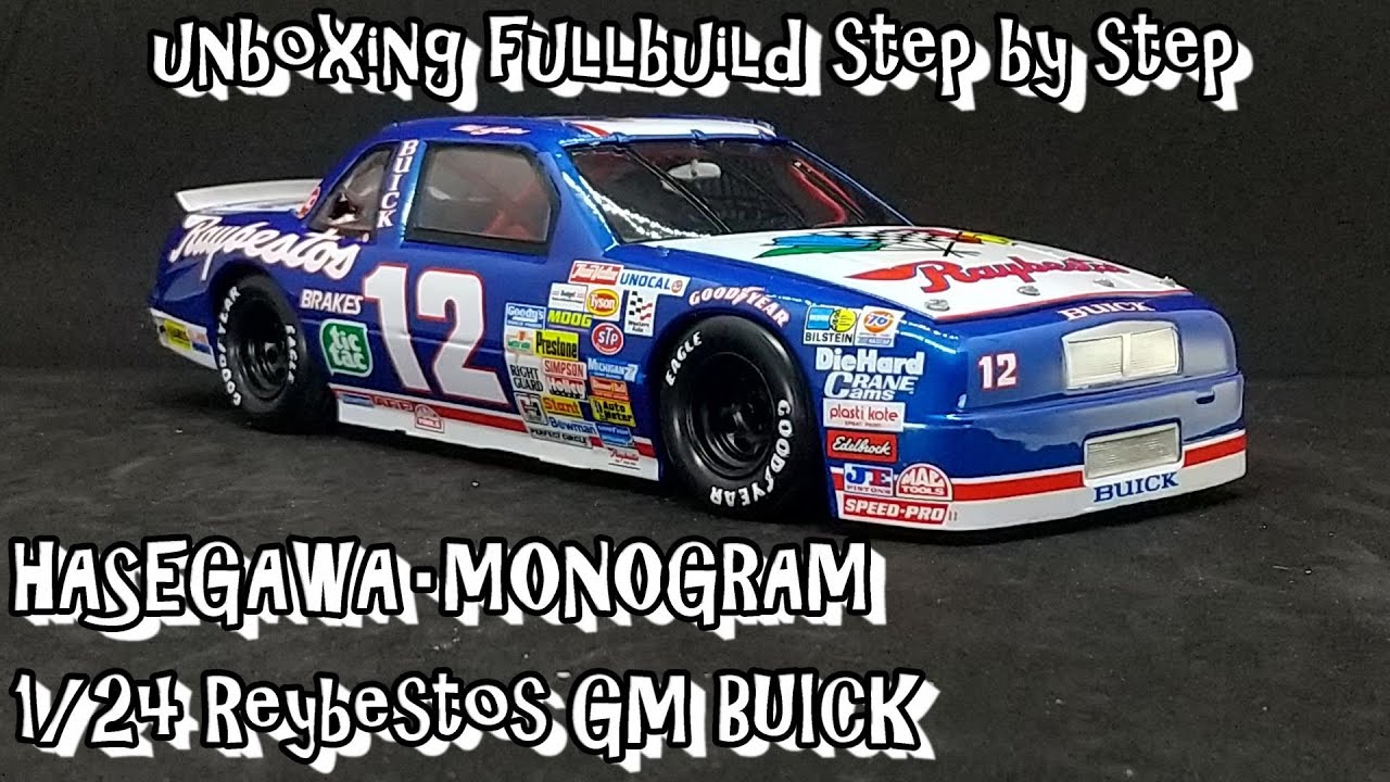 Scale Car Plastic Model HASEGAWA・MONOGRAM 1/24 NASCAR Reybestos GM BUICK unboxing fullbuild